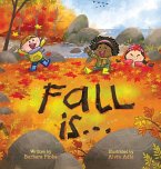 Fall is... An Early Reader Book for Toddlers and Kids