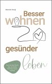 Besser wohnen - gesünder leben