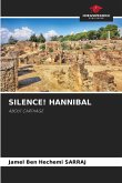 SILENCE! HANNIBAL SILENCE! HANNIBAL