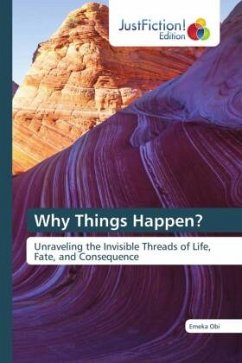 Why Things Happen? - Obi, Emeka Why Things Happen? - Obi, Emeka