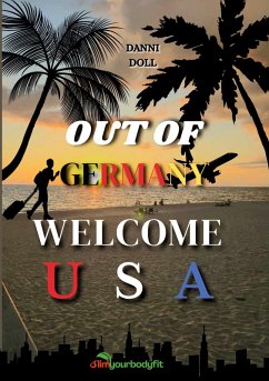 Out of Germany - Welcome USA