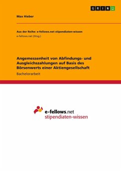 Angemessenheit von Abfindungs- und Ausgleichszahlungen auf Basis des Börsenwerts einer Aktiengesellschaft