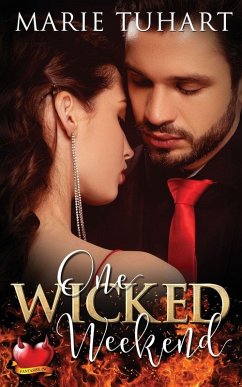 One Wicked Weekend - Tuhart, Marie
