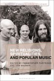 New Religions, Spiritualities, and Popular Music