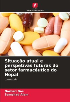 Cover Situação atual e perspetivas futuras do setor farmacêutico do Nepal