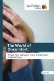 The World of Discomfort: The World of Discomfort: