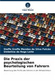 Die Praxis der psychologischen Beurteilung von Fahrern