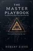 The Master Playbook - How Hidden Power Shapes Every Aspect of Your Life