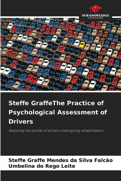 Steffe GraffeThe Practice of Psychological Assessment of Drivers Steffe GraffeThe Practice of Psychological Assessment of Drivers