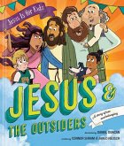 Jesus and the Outsiders Jesus and the Outsiders