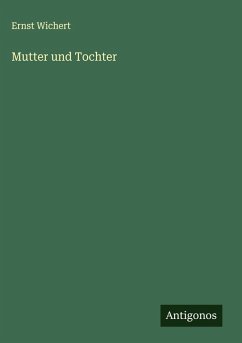 Mutter und Tochter - Wichert, Ernst