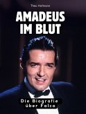 Amadeus im Blut Amadeus im Blut