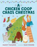 A Chicken Coop Chaos Christmas
