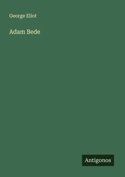 Adam Bede Adam Bede