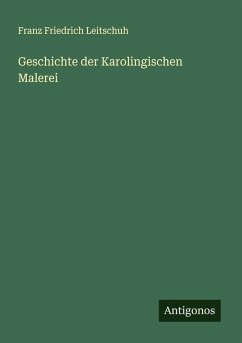 Cover Geschichte der Karolingischen Malerei