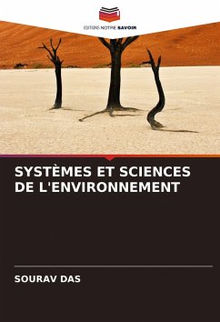 SYSTÈMES ET SCIENCES DE L'ENVIRONNEMENT - Das, Sourav SYSTÈMES ET SCIENCES DE L'ENVIRONNEMENT - Das, Sourav