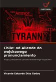 Chile: od Allende do wojskowego pronunciamiento Chile: od Allende do wojskowego pronunciamiento