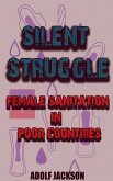 Silent Struggles Silent Struggles