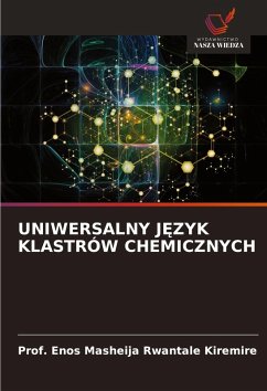 UNIWERSALNY J¿ZYK KLASTRÓW CHEMICZNYCH - Kiremire, Prof. Enos Masheija Rwantale