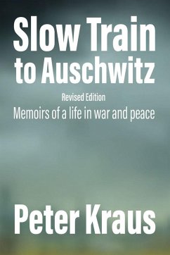 Cover Slow Train to Auschwitz - Revised Edition