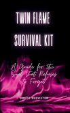 Twin Flame Survival Kit