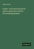 Länder- und Staatenkunde der außereuropäischen Gebiete - Wirtschaftsgeographie