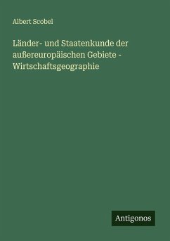 Länder- und Staatenkunde der außereuropäischen Gebiete - Wirtschaftsgeographie Cover Länder- und Staatenkunde der außereuropäischen Gebiete - Wirtschaftsgeographie