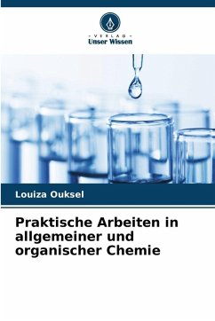 Cover Praktische Arbeiten in allgemeiner und organischer Chemie