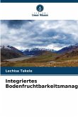 Integriertes Bodenfruchtbarkeitsmanagement Integriertes Bodenfruchtbarkeitsmanagement