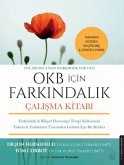 OKB Icin Farkindalik - Calisma Kitabi