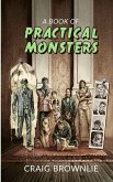 A Book of Practical Monsters A Book of Practical Monsters