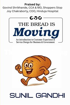 The Bread is Moving - Sunil Gandhi