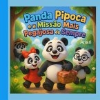 O Panda Pipoca e a Missão mais Pegajosa de Sempre O Panda Pipoca e a Missão mais Pegajosa de Sempre