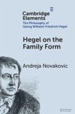 Hegel on the Family Form