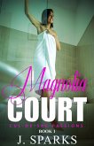 Magnolia Court (Cul-de-sac Passions, #1) (eBook, ePUB)