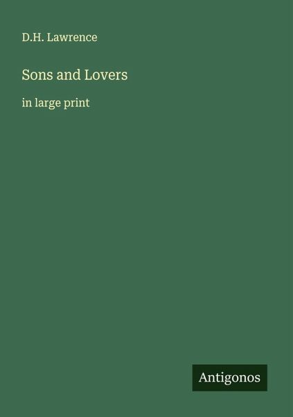 Sons and Lovers Sons and Lovers