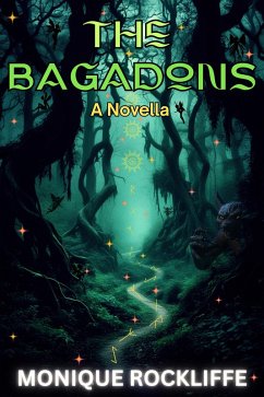 The Bagadons (eBook, ePUB) - Rockliffe, Monique