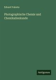 Photographische Chemie und Chemikalienkunde
