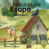 Fábulas de Esopo volumen 2 Fábulas de Esopo volumen 2