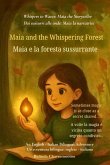 Maia and the Whispering Forest (An English - Italian Bilingual Adventure) Maia and the Whispering Forest (An English - Italian Bilingual Adventure)