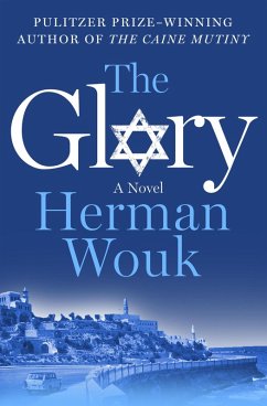 The Glory (eBook, ePUB) - Wouk, Herman