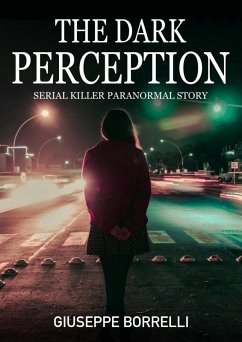 Cover The dark perception: Serial killer paranormal story (eBook, ePUB)