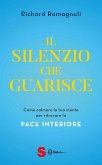Il silenzio che guarisce (eBook, ePUB) Il silenzio che guarisce (eBook, ePUB)