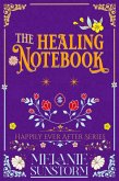 El Cuaderno Sanador [The Healing Notebook - Spanish Edition] (Felices para Siempre, #4) (eBook, ePUB)