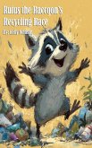 Rufus the Raccoons Recycling Race (eBook, ePUB)