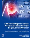 Artificial Intelligence-Driven Precision Medicine for Triple Negative Breast Cancer (eBook, ePUB)