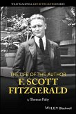The Life of the Author: F. Scott Fitzgerald (eBook, PDF)