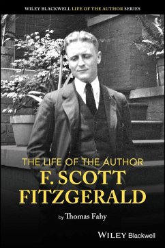 The Life of the Author: F. Scott Fitzgerald (eBook, PDF) - Fahy, Thomas