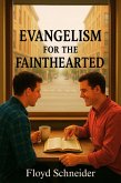 Evangelism for the Fainthearted (eBook, ePUB)
