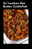 Sri Lankan Hot Butter Cuttlefish (eBook, ePUB)